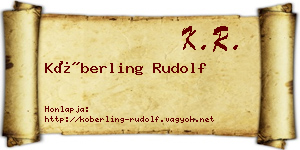 Köberling Rudolf névjegykártya